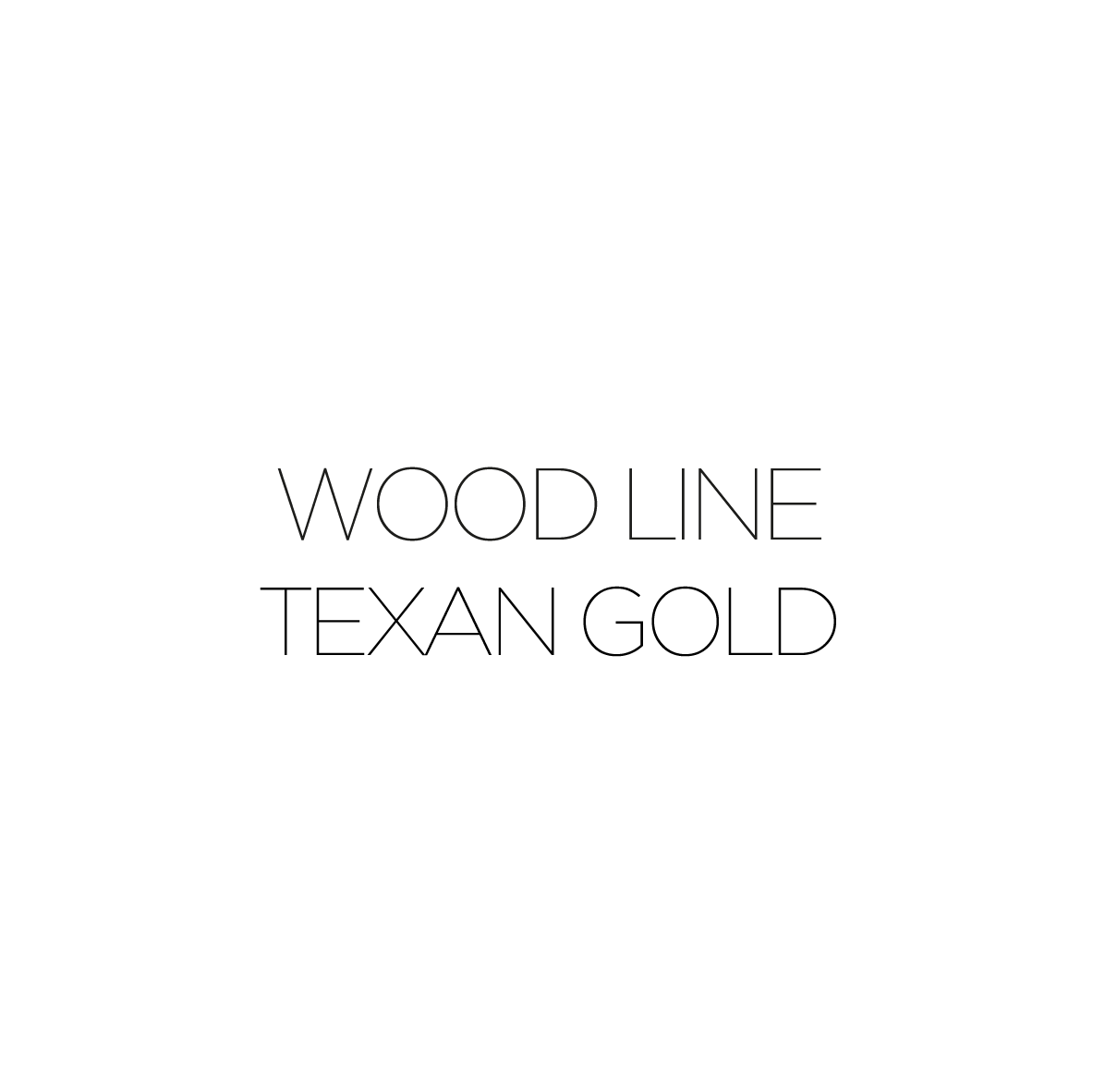 WOOD LINE TEXAN GOLD--07